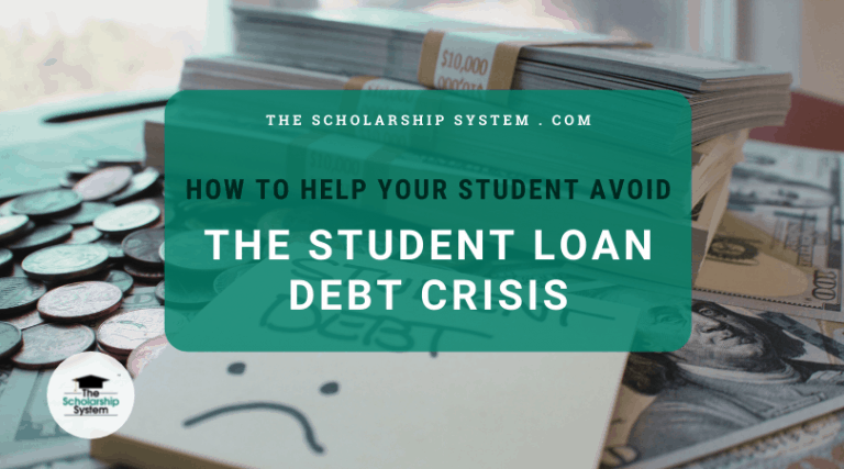 How to Help Your Student Avoid the Student Loan Debt Crisis