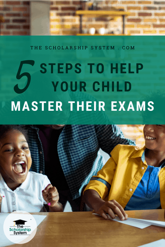 5 Steps to Help Your Child Master Their Exams