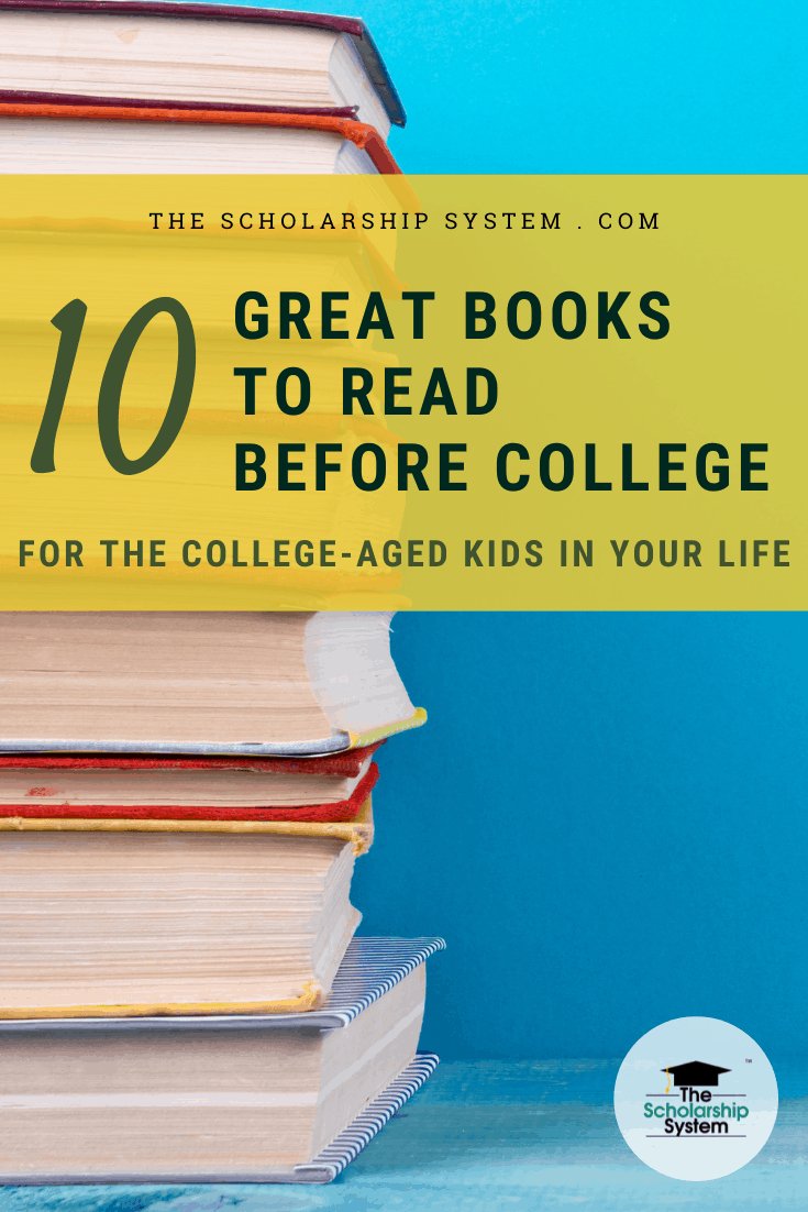 10 Great Books To Read Before College For The College-Aged Kids In Your ...