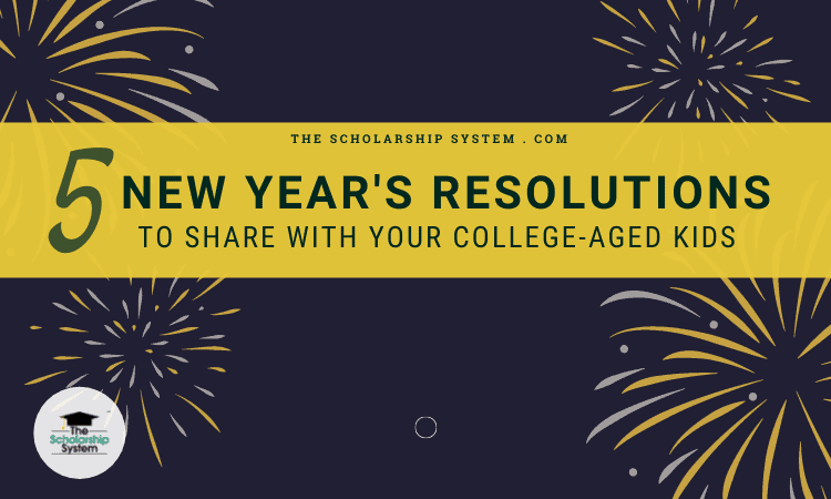 5 New Year's Resolutions to Share With Your College-Aged Kids