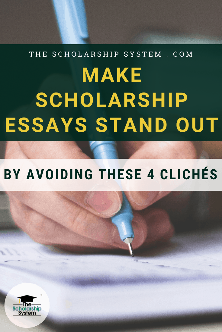 Make Scholarship Essays Stand Out by Avoiding These 4 Clichés - The ...