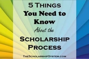 5 Things You Need To Know About The Scholarship Process - The ...