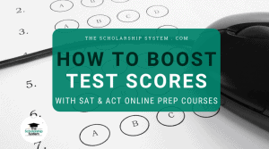 How to Boost Test Scores with SAT & ACT Online Prep Courses