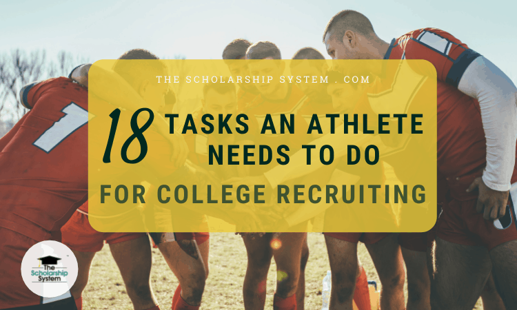 18 Tasks Every Athlete Needs To Do When Tackling College Recruiting