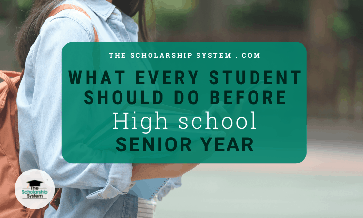 What Every Student Should Do Before High School Senior Year