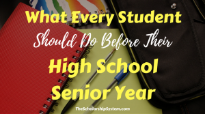 What EVERY Student Should Do Before Their High School Senior Year | The ...