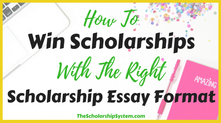 Essay for scholarship format