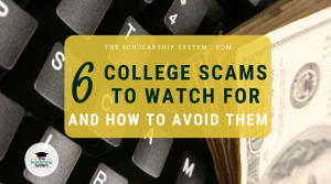 6 College Scams to Watch for and How to Avoid Them
