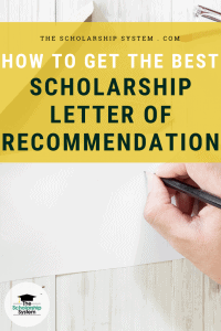 How to Get the Best Scholarship Letter of Recommendation