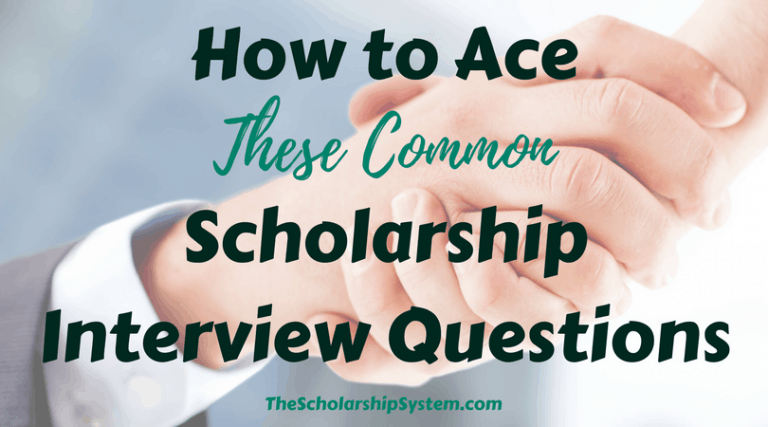 How To Ace These Common Scholarship Interview Questions | The ...