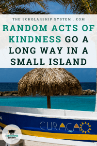 Random Acts of Kindness Go a Long Way in a Small Island