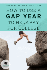 How to Use a Gap Year to Help Pay For College