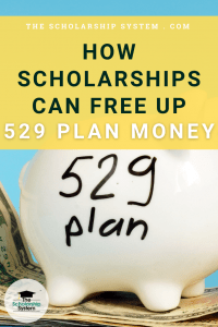 How Scholarships Can Free Up 529 Plan Money