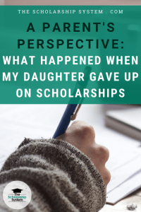 A Parent's Perspective What Happened When My Daughter Gave Up On Scholarships