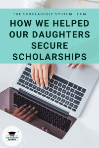 How We Helped Our Daughters Secure Scholarships