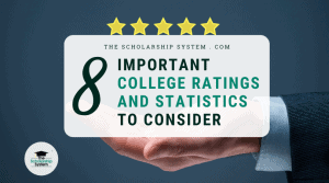 8 Important College Ratings and Statistics to Consider