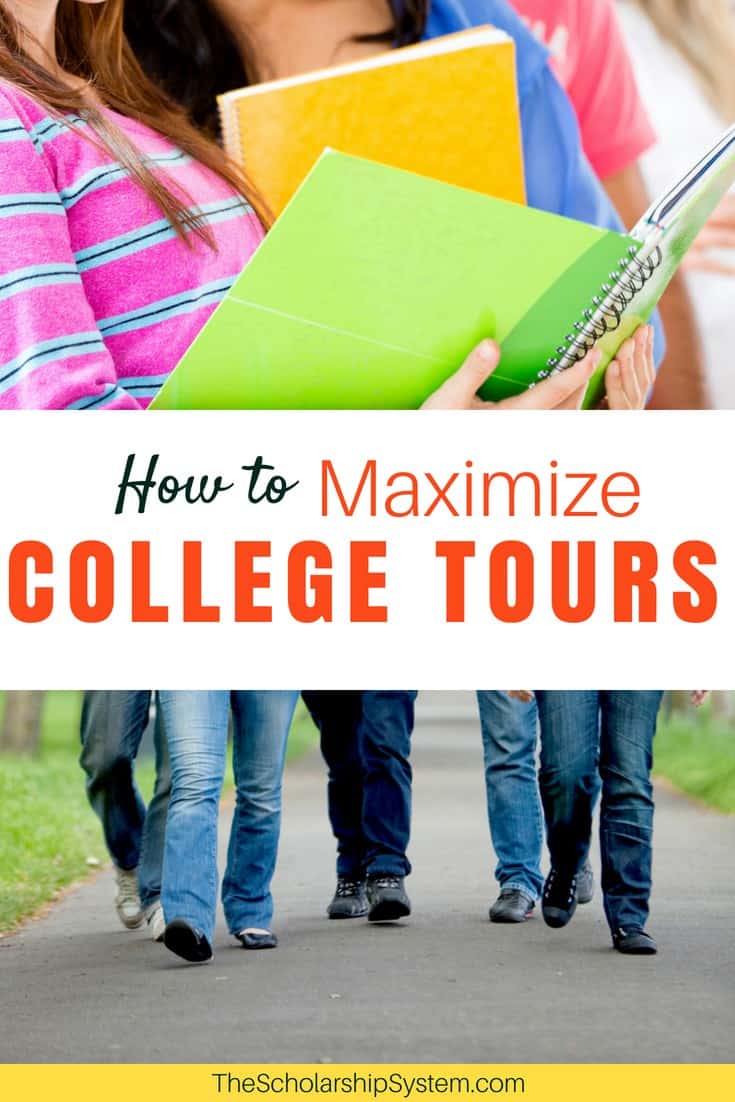 How to Truly Make the Most of Your College Tours The Scholarship System