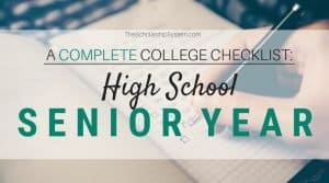A Complete College Prep Checklist: High School Senior Year