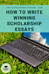 How to Write Winning Scholarship Essays