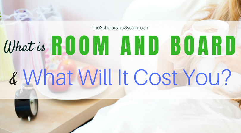 what-is-room-and-board-what-will-it-cost-you-the-scholarship-system