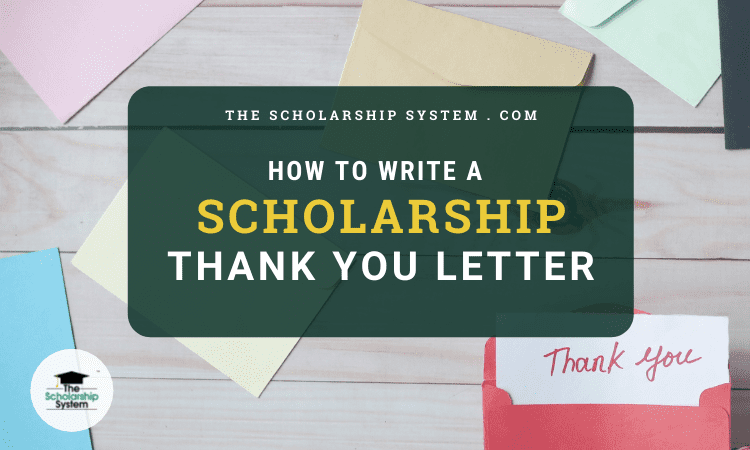 how to write a college scholarship thank you letter
