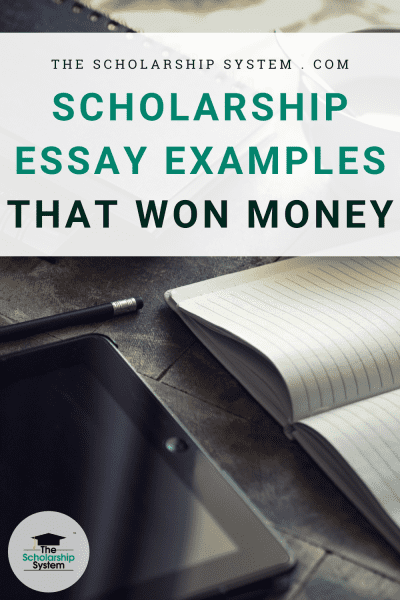 Scholarship Essay Examples That Won Money - The Scholarship System