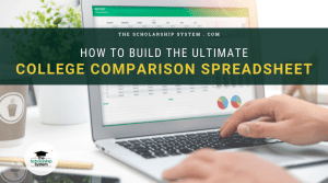 How to Build the Ultimate College Comparison Spreadsheet