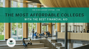 The Most Affordable Colleges with the Best Financial Aid