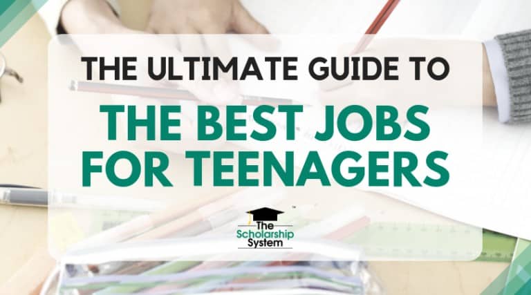 The Ultimate Guide To The Best Jobs For Teenagers The Scholarship System   Best Jobs For Teens 2 768x427 