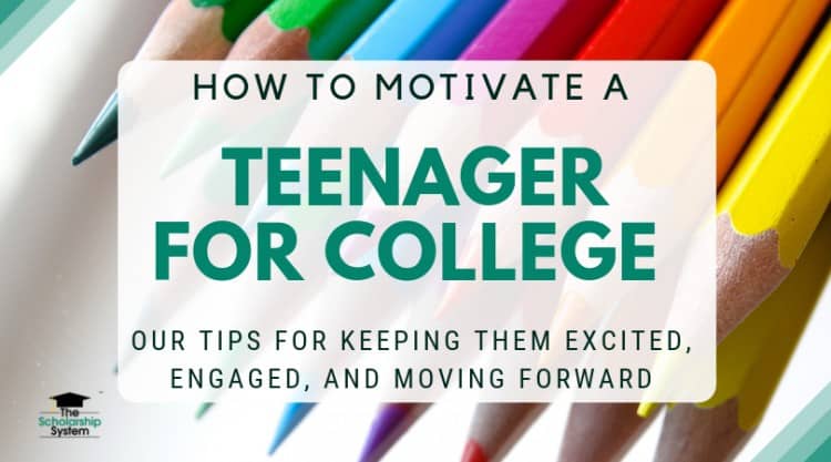 How to motivate a teenager for college