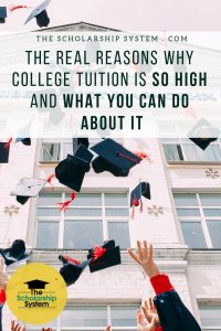 The Real Reasons Why College Tuition is So High and What you Can Do ...