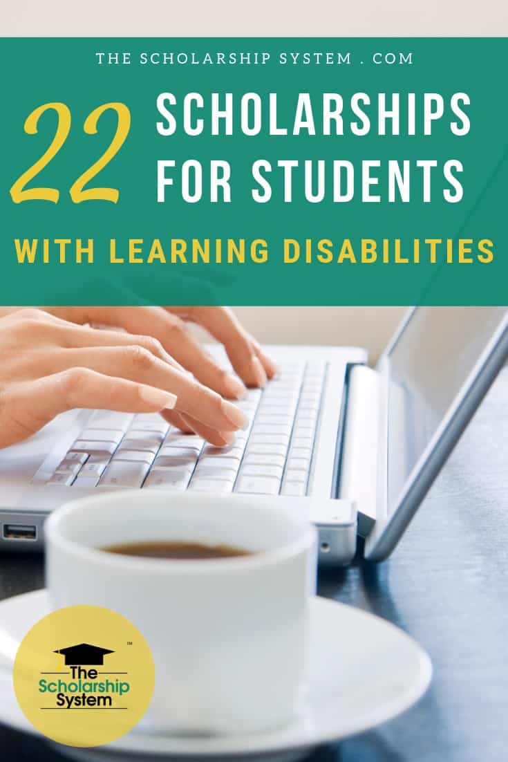 22 Scholarships for Students with Learning Disabilities The