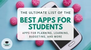 The Ultimate List of the Best Apps for Students