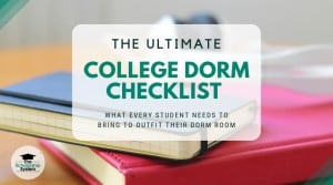 The Ultimate College Dorm Checklist