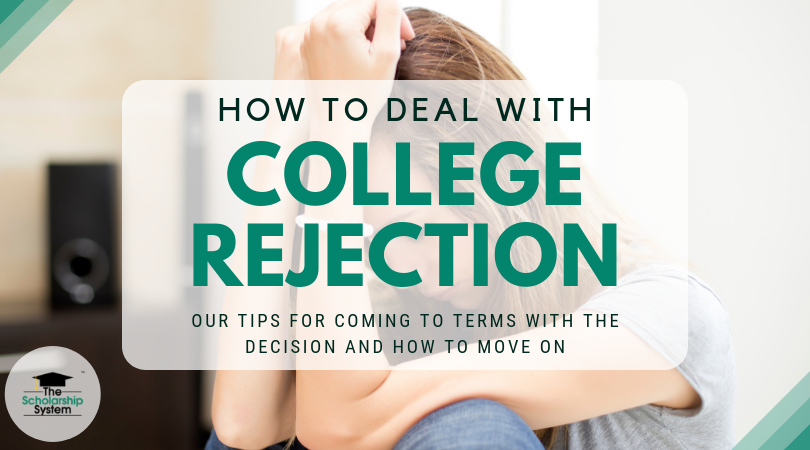 How to Deal with College Rejection - The Scholarship System