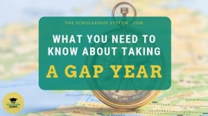 What You Need to Know About Taking a Gap Year