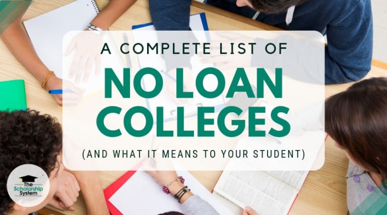 A Complete List of No Loan Colleges (and What it Means to Your Student ...