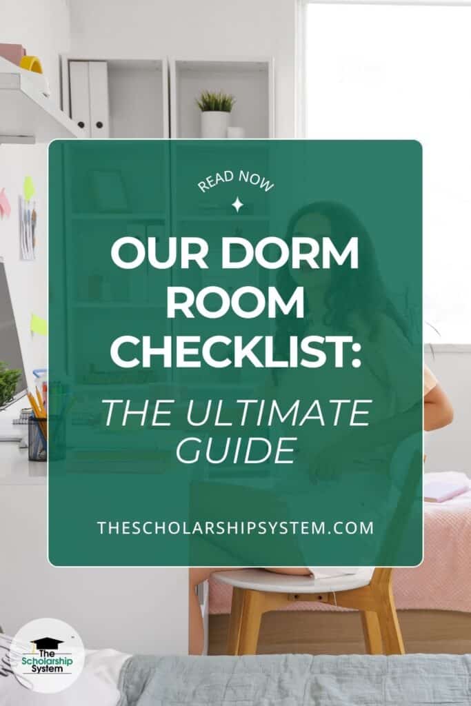 Our Dorm Room Checklist: The Ultimate Guide 