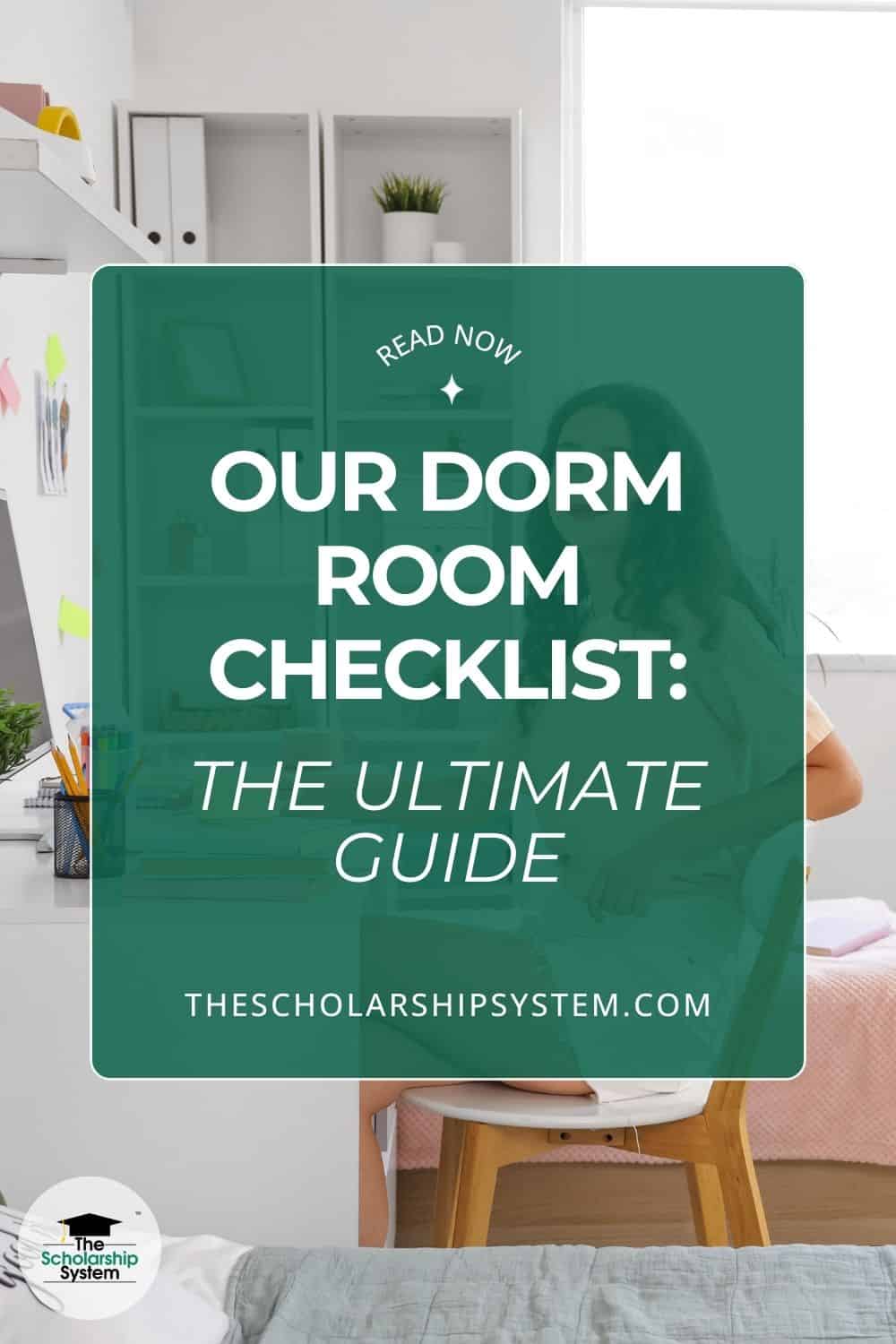 Our Dorm Room Checklist: The Ultimate Guide - The Scholarship System