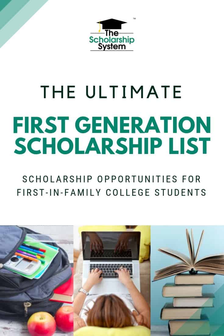 The Ultimate First Generation Scholarship List The Scholarship System
