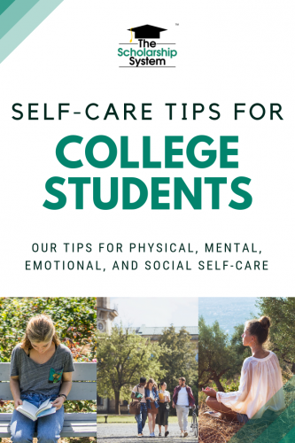 Self Care Tips for College Students - The Scholarship System