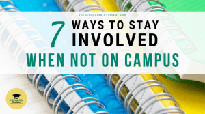 7 Ways to Stay Involved When Not on Campus