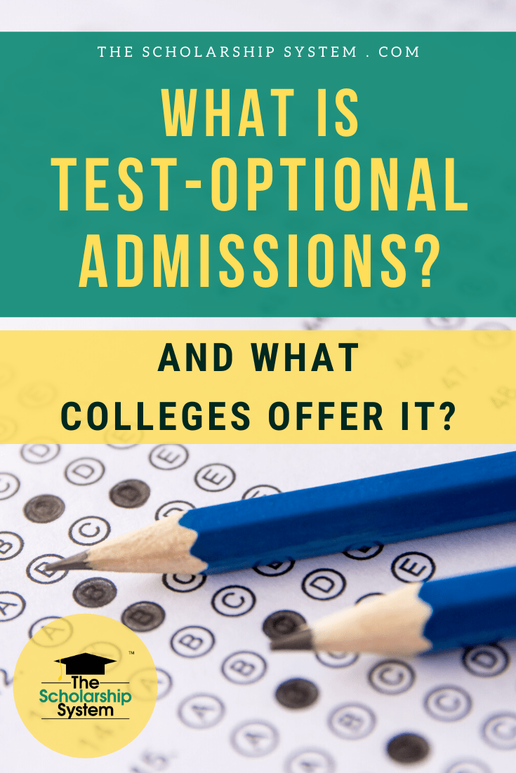 What Is TestOptional Admissions? (And What Colleges Offer It?) The