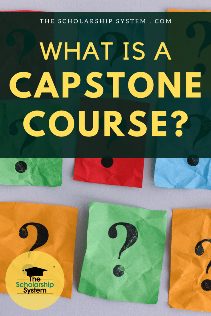 What Is A Capstone Course The Scholarship System