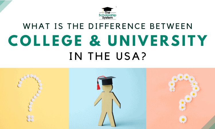 What S The Difference Between College And University In The Usa The Scholarship System