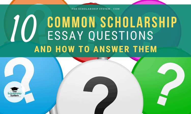 common college scholarship essay questions