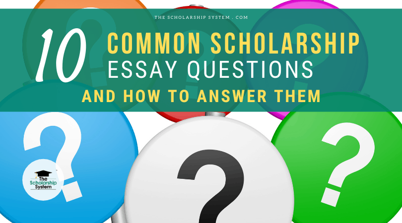 best scholarship essay questions