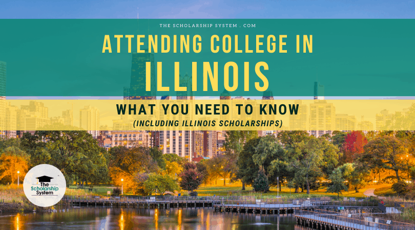 Attending College in Illinois: What You Need to Know (Including ...