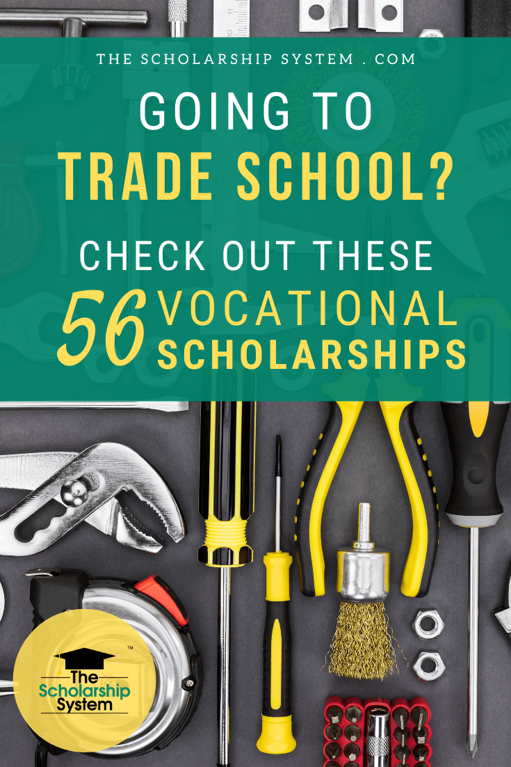 Going to Trade School? Check Out These 56 Vocational Scholarships The