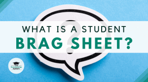 What Is a Student Brag Sheet?